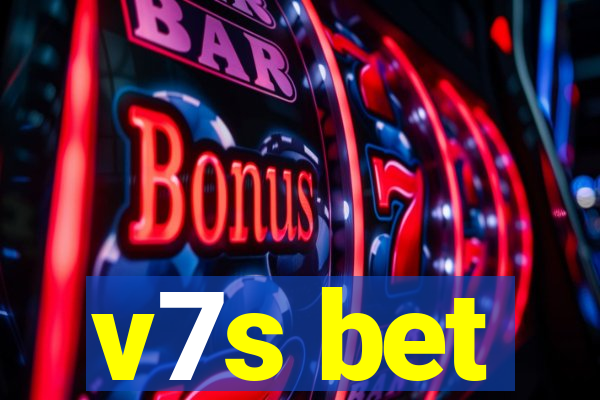 v7s bet